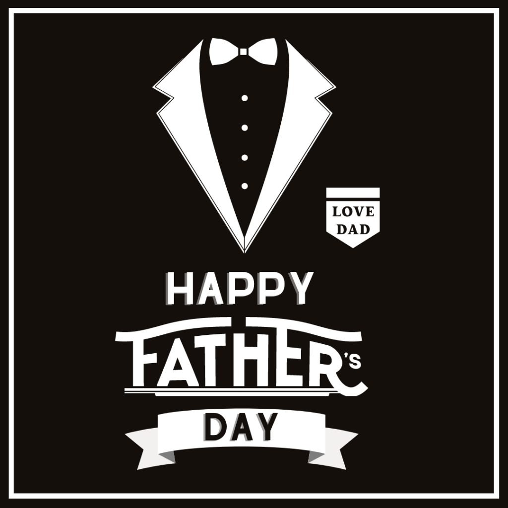  Black and White Typography Happy Fathers Day 