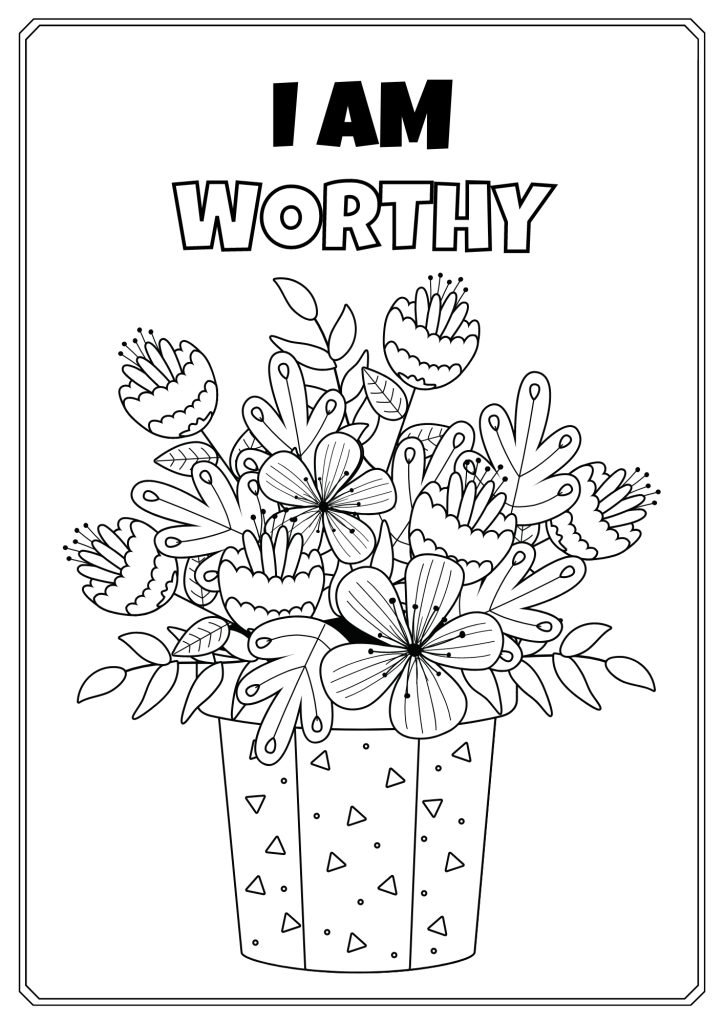 I am worthy Flower Coloring pages