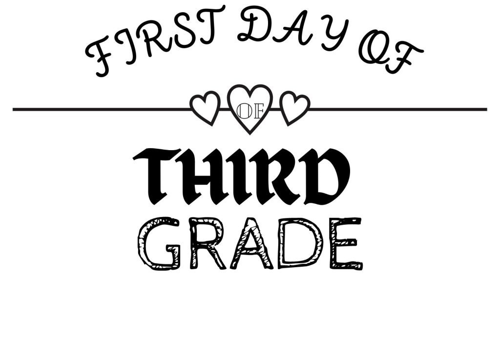SIMPLE FIRST DAY OF 3RD GRADE
