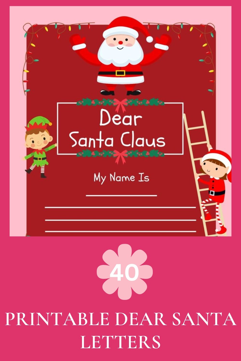 40 Free Printable Dear Santa Letters