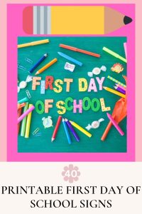 40 Free Printable First Day Of School Signs - Printaboles