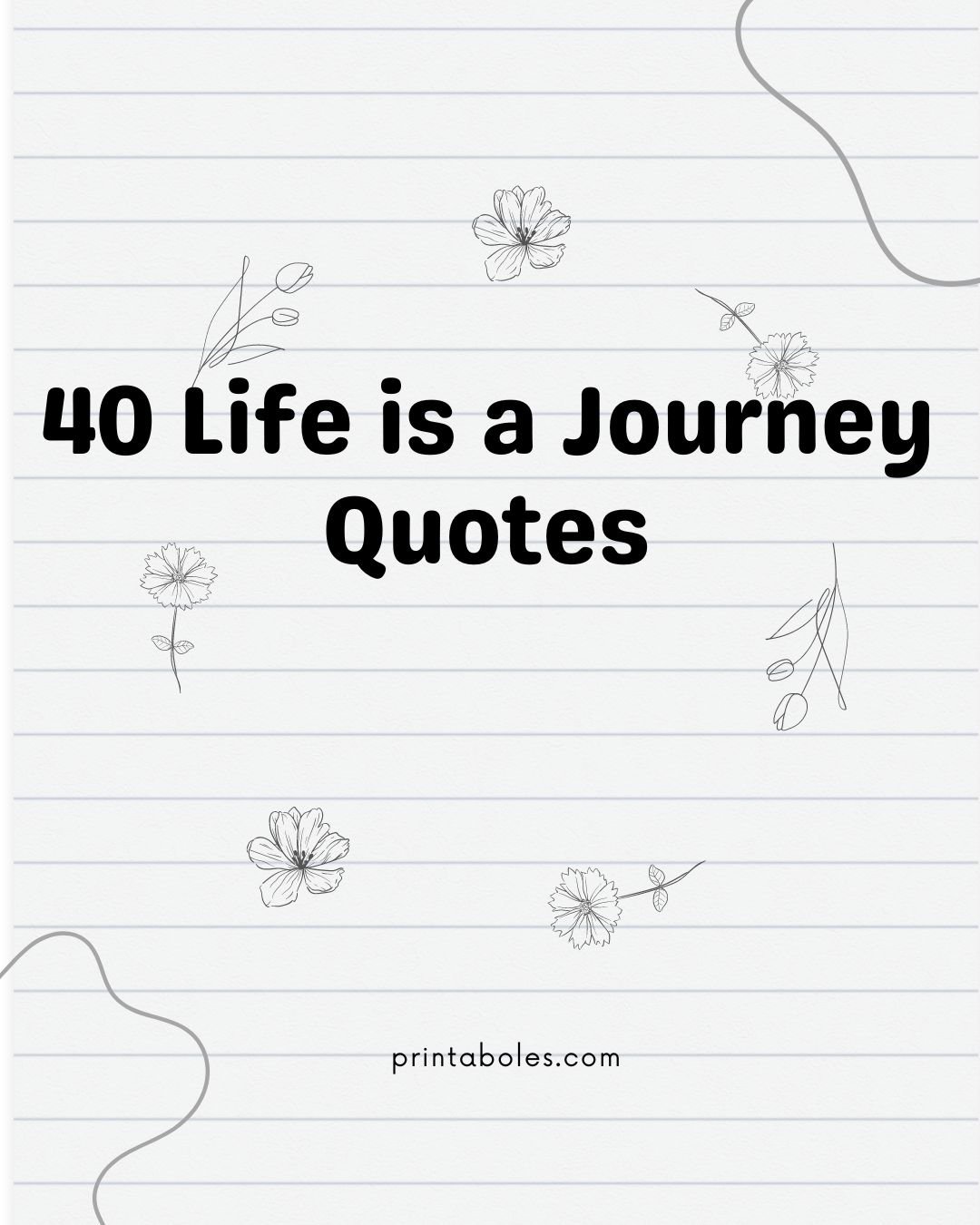 40 Life is a Journey Quotes