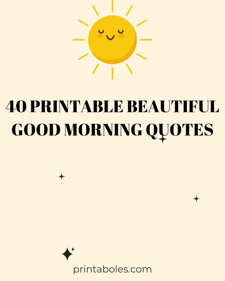 40 Printable Beautiful Good Morning Quotes